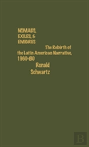 Nomads, Exiles, & Emigres