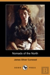 Nomads Of The North (Dodo Press)