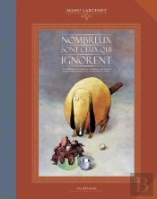 Nombreux Sont Ceux Qui Ignorent