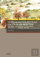 Nomeadas Colectivas em Trás-Os-Montes