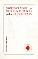 Nomenclator De Nuclis De Poblacio De Les Illes Balears Per A Us En Registres Formals