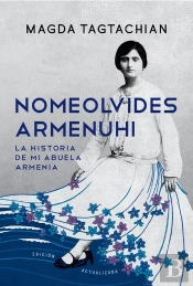 Nomeolvides Armenuhi (Edición Actualizada)