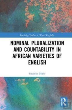 Bertrand.pt - Nominal Pluralization And Countability In African Varieties Of English