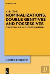 Nominalizations, Double Genitives And Possessives