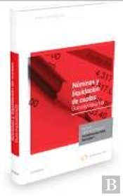 Nóminas Y Liquidación De Cuotas. Guía Especializada (Papel + E-Book)