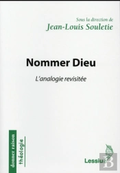 Nommer Dieu ; L'Analogie Revisitée