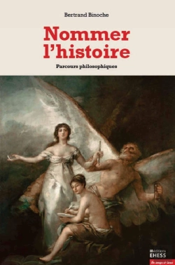 Bertrand.pt - Nommer L'Histoire ; Parcours Philosophiques