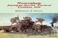 Nomonhan: Japanese-Soviet Tactical Combat, 1939