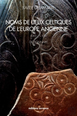 Bertrand.pt - Noms De Lieux Celtiques De L'Europe Ancienne (-500/+500)