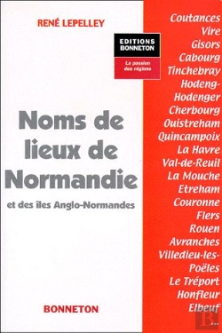 Bertrand.pt - Noms De Lieux De Normandie Et Des Iles Anglosaxonnes
