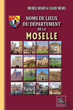 Bertrand.pt - Noms De Lieux Du Département De La Moselle