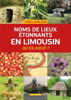 Bertrand.pt - Noms De Lieux Etonnants En Limousin (Geste) (Coll. Histoire Et; Recits)