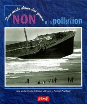 Non A La Pollution
