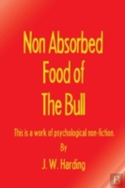 Bertrand.pt - Non Absorbed Food Of The Bull  This Is A