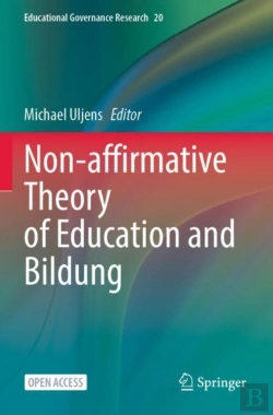 Bertrand.pt - Non-Affirmative Theory Of Education And Bildung