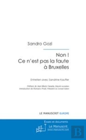 Non ! Ce N'Est Pas La Faute À Bruxelles
