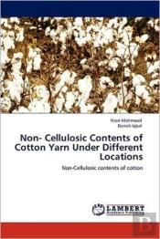 Non- Cellulosic Contents Of Cotton Yarn Under Different Locations