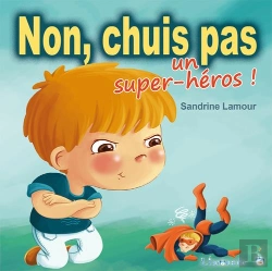 Bertrand.pt - Non Chuis Pas Un Super-Heros !
