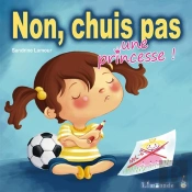 Non Chuis Pas Une Princesse