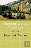 Non-Conformist Theology In The Twentieth Century