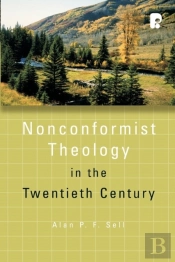 Non-Conformist Theology In The Twentieth Century