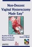 Non-Descent Vaginal Hysterectomy Made Easy