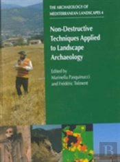 Non-Destructive Techniques Applied To Landscape Archaeology