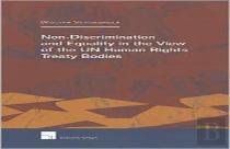 Non-Discrimination And Equality In View Of The Un Human Rights Treaty Bodies