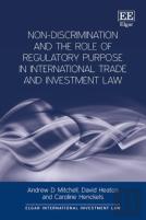 Non-Discrimination And The Role Of Regulatory Purpose In International Trade And Investment Law