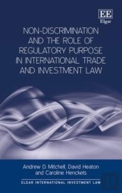 Non-Discrimination And The Role Of Regulatory Purpose In International Trade And Investment Law