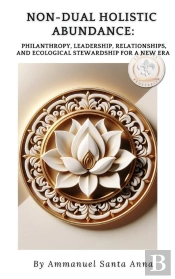 Non-Dual Holistic Prosperity