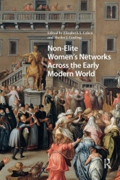 Non-Elite Women'S Networks Across The Early Modern World