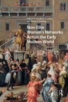Non-Elite Women'S Networks Across The Early Modern World