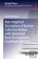 Non-Empirical Description Of Nuclear Collective Motion With Optimized Basis For Generator Coordinate Method