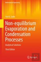 Non-Equilibrium Evaporation And Condensation Processes