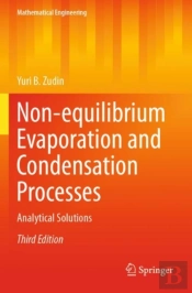 Non-Equilibrium Evaporation And Condensation Processes
