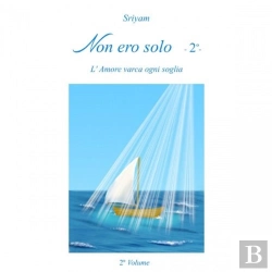 Bertrand.pt - Non Ero Solo -2° - L’Amore Varca Ogni Soglia