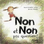 Non Et Non Pas Question !