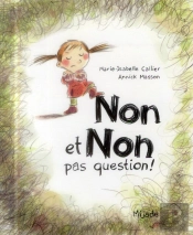 Non Et Non Pas Question !
