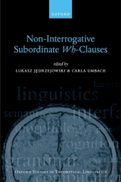 Non-Interrogative Subordinate Wh-Clauses