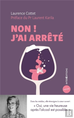 Bertrand.pt - Non ! J'Ai Arrêté : Une Vie Heureuse Après L'Alcool Est Possible