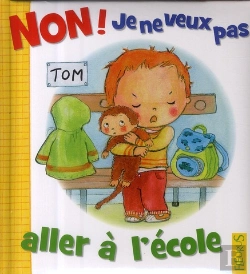 Bertrand.pt - Non, Je Ne Veux Pas; Aller À L'École