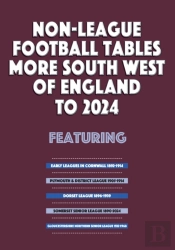 Non-League Football Tables - More South West Of England To 2024