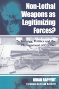 Bertrand.pt - Non-Lethal Weapons As Legitimising Forces?