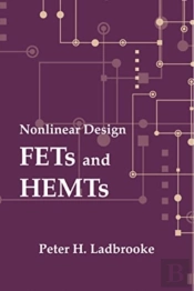 Non-Linear Design: Fets And Hemts