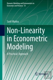 Non-Linearity In Econometric Modeling, Vol. 1