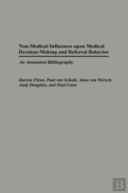Bertrand.pt - Non-Medical Influences Upon Medical Decision-Making And Referral Behavior