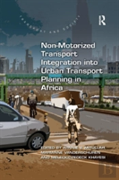 Non-Motorized Transport Integration Into Urban Transport Planning In Africa