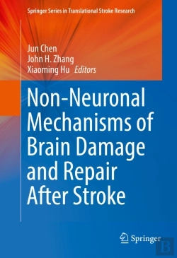 Bertrand.pt - Non-Neuronal Mechanisms Of Brain Damage And Repair After Stroke