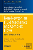 Non-Newtonian Fluid Mechanics And Complex Flows